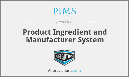 PIMS - Product Ingredient and Manufacturer System