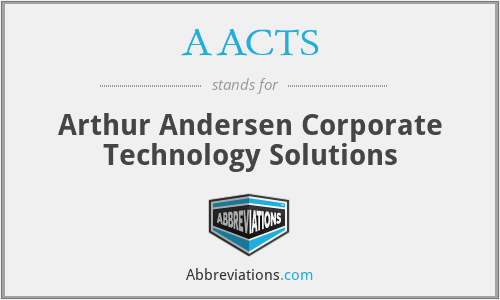 AACTS - Arthur Andersen Corporate Technology Solutions