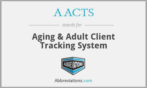 AACTS - Aging & Adult Client Tracking System