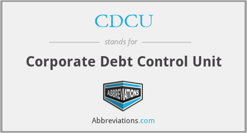 CDCU - Corporate Debt Control Unit