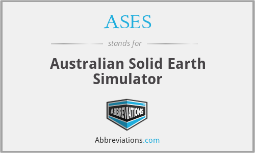 ASES - Australian Solid Earth Simulator