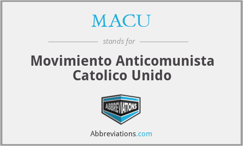 MACU - Movimiento Anticomunista Catolico Unido