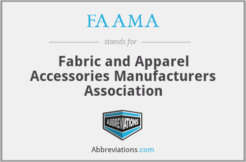 FAAMA - Fabric and Apparel Accessories Manufacturers Association