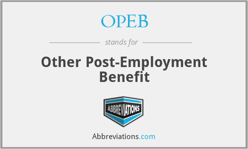 OPEB - Other Post-Employment Benefit