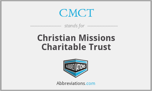 CMCT - Christian Missions Charitable Trust