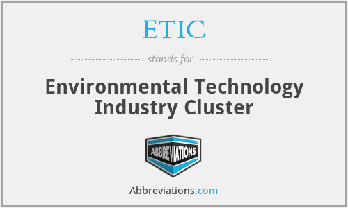 ETIC - Environmental Technology Industry Cluster