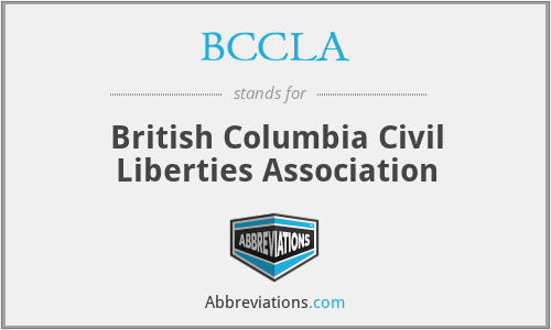 BCCLA - British Columbia Civil Liberties Association