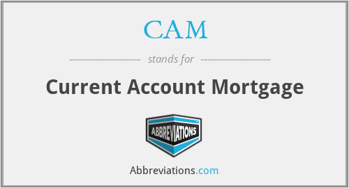 CAM - Current Account Mortgage