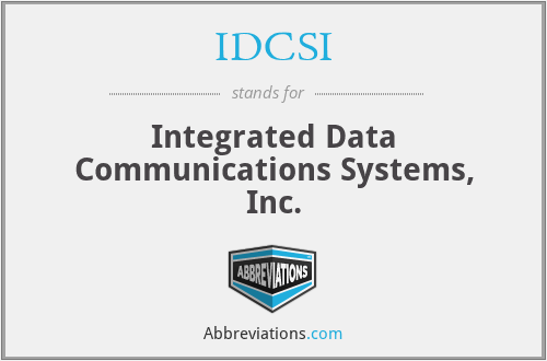 IDCSI - Integrated Data Communications Systems, Inc.