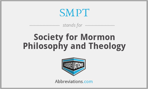 SMPT - Society for Mormon Philosophy and Theology