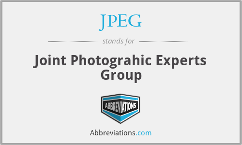 JPEG - Joint Photograhic Experts Group