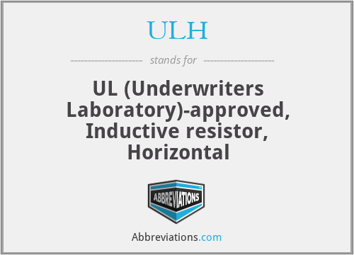 ULH - UL (Underwriters Laboratory)-approved, Inductive resistor, Horizontal