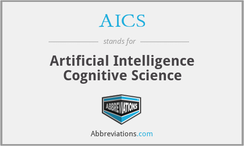AICS - Artificial Intelligence Cognitive Science