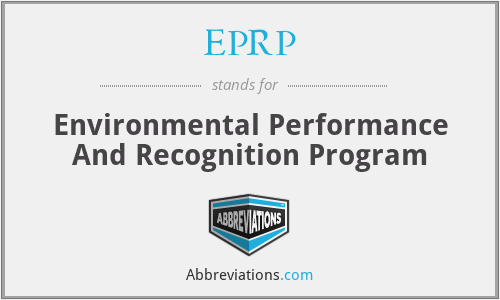 EPRP - Environmental Performance And Recognition Program