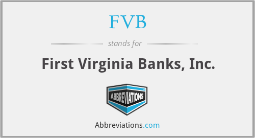 FVB - First Virginia Banks, Inc.