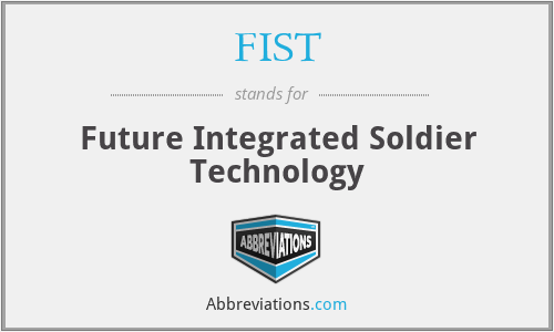 FIST - Future Integrated Soldier Technology