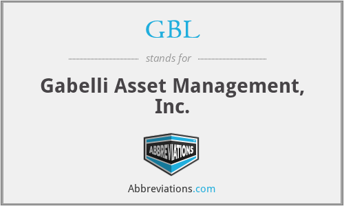 GBL - Gabelli Asset Management, Inc.