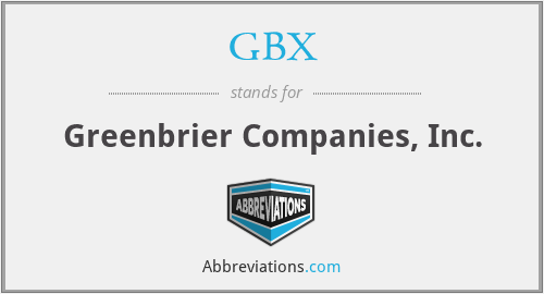 GBX - Greenbrier Companies, Inc.
