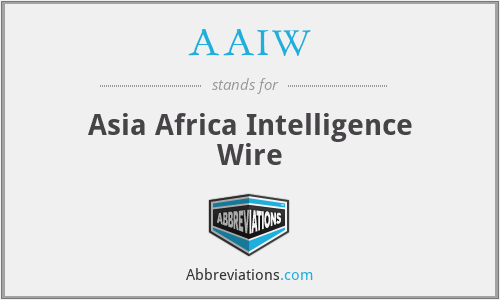 AAIW - Asia Africa Intelligence Wire