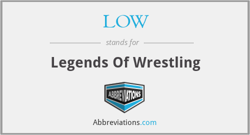 LOW - Legends Of Wrestling