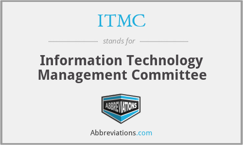 ITMC - Information Technology Management Committee