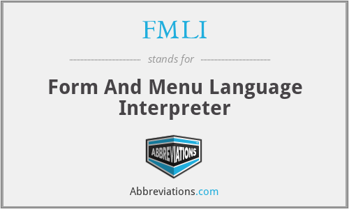 FMLI - Form And Menu Language Interpreter