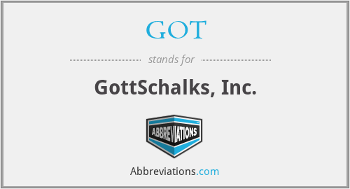 GOT - GottSchalks, Inc.