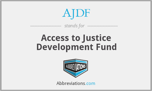 AJDF - Access to Justice Development Fund