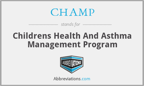CHAMP - Childrens Health And Asthma Management Program