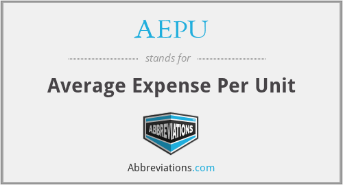 AEPU - Average Expense Per Unit