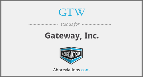 GTW - Gateway, Inc.