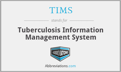 TIMS - Tuberculosis Information Management System