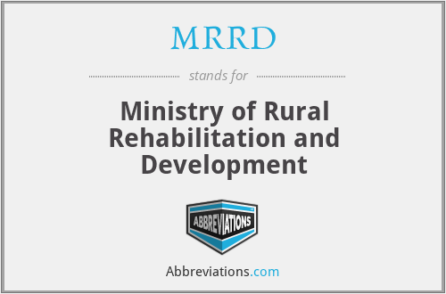 MRRD - Ministry of Rural Rehabilitation and Development