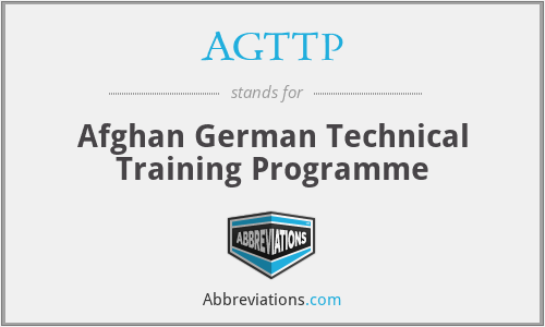 AGTTP - Afghan German Technical Training Programme