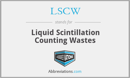 LSCW - Liquid Scintillation Counting Wastes
