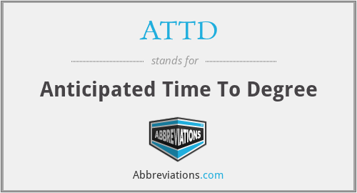 ATTD - Anticipated Time To Degree
