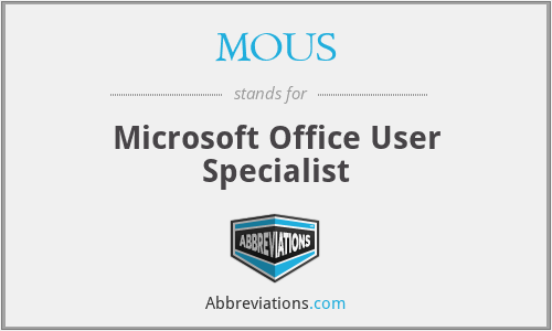 MOUS - Microsoft Office User Specialist