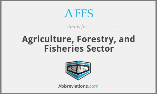 AFFS - Agriculture, Forestry, and Fisheries Sector
