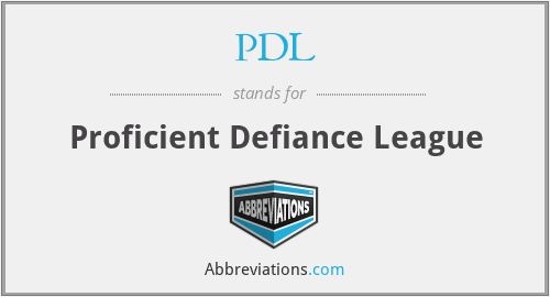 PDL - Proficient Defiance League