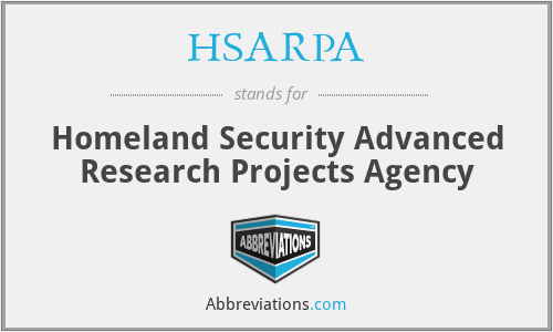HSARPA - Homeland Security Advanced Research Projects Agency