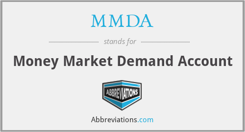 MMDA - Money Market Demand Account