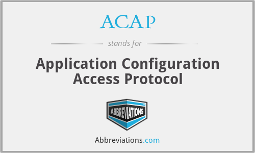 ACAP - Application Configuration Access Protocol