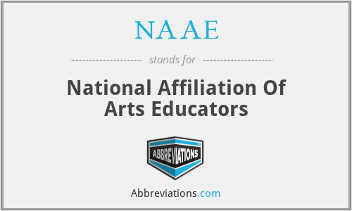 NAAE - National Affiliation Of Arts Educators