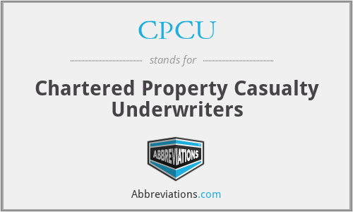 CPCU - Chartered Property Casualty Underwriters