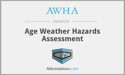 AWHA - Age Weather Hazards Assessment