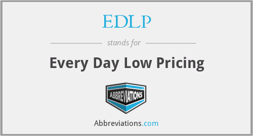 EDLP - Every Day Low Pricing