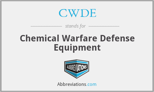 CWDE - Chemical Warfare Defense Equipment