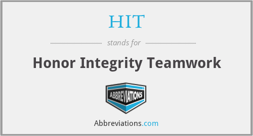 HIT - Honor Integrity Teamwork