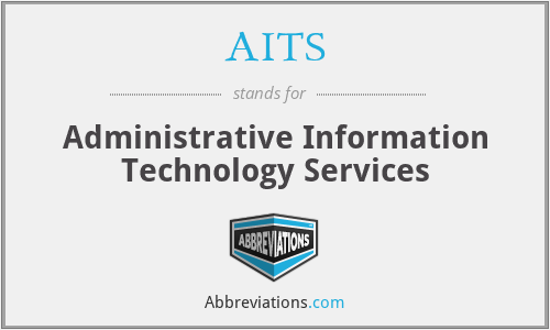 AITS - Administrative Information Technology Services