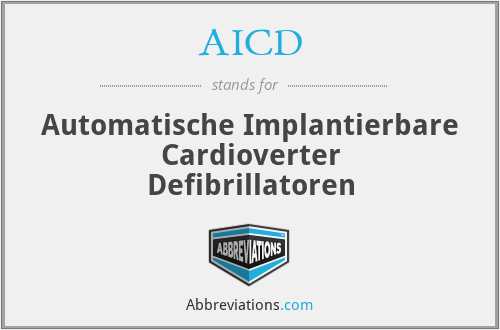 AICD - Automatische Implantierbare Cardioverter Defibrillatoren